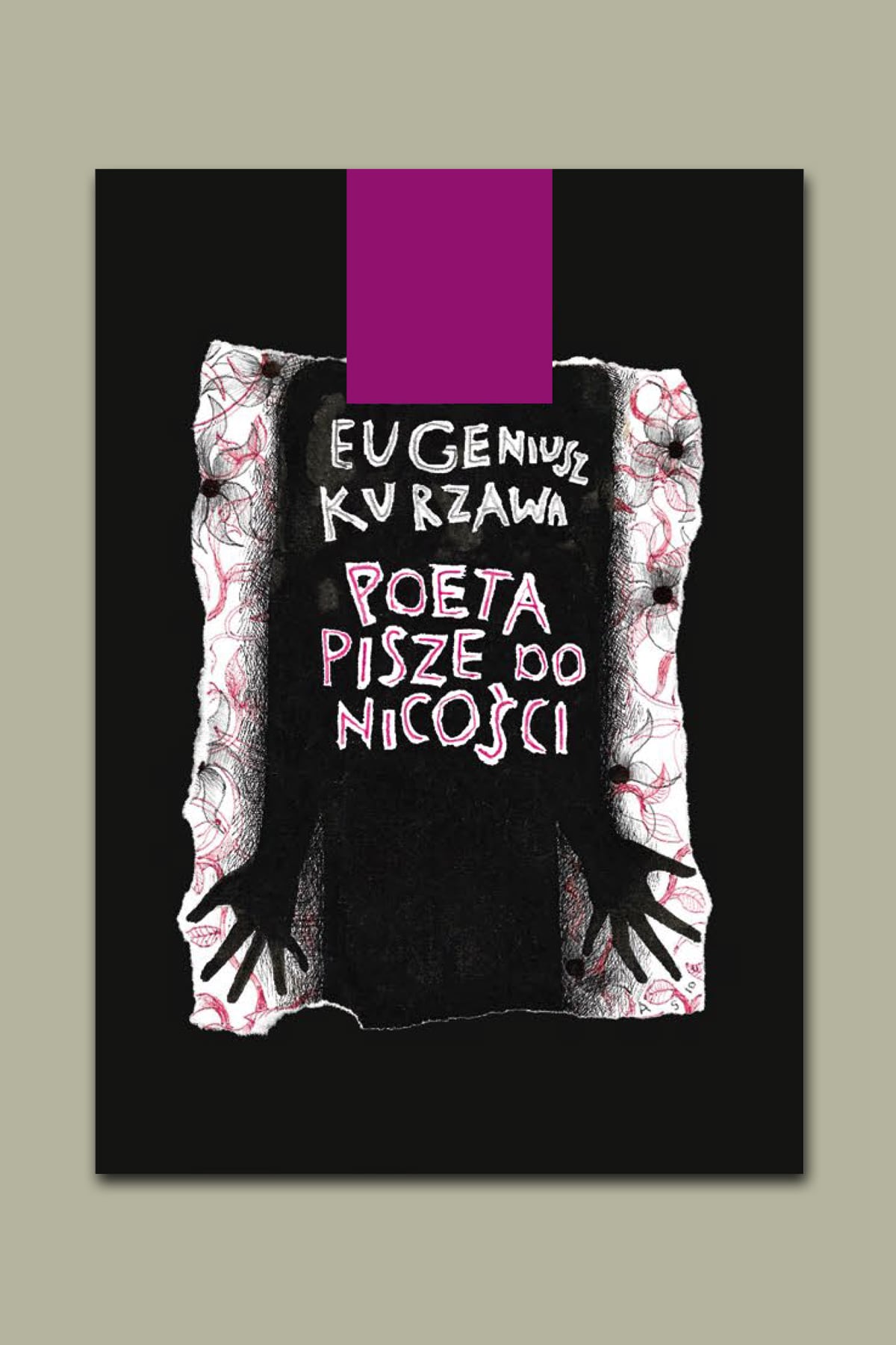 Poeta pisze do nicości - Eugeniusz Kurzawa